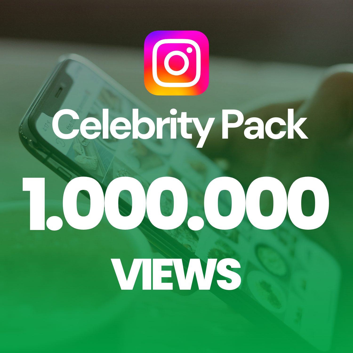 Instagram Celebrity – 1.000.000 Views